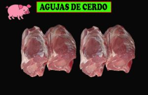 AGUJAS DE CERDO
